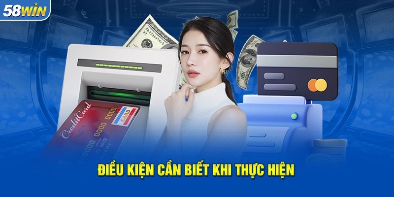 Rút tiền 58Win nhanh chóng, an toàn và miễn phí cho game thủ